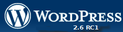 WordPress 2.6 RC1 WordPress 2.6 RC1