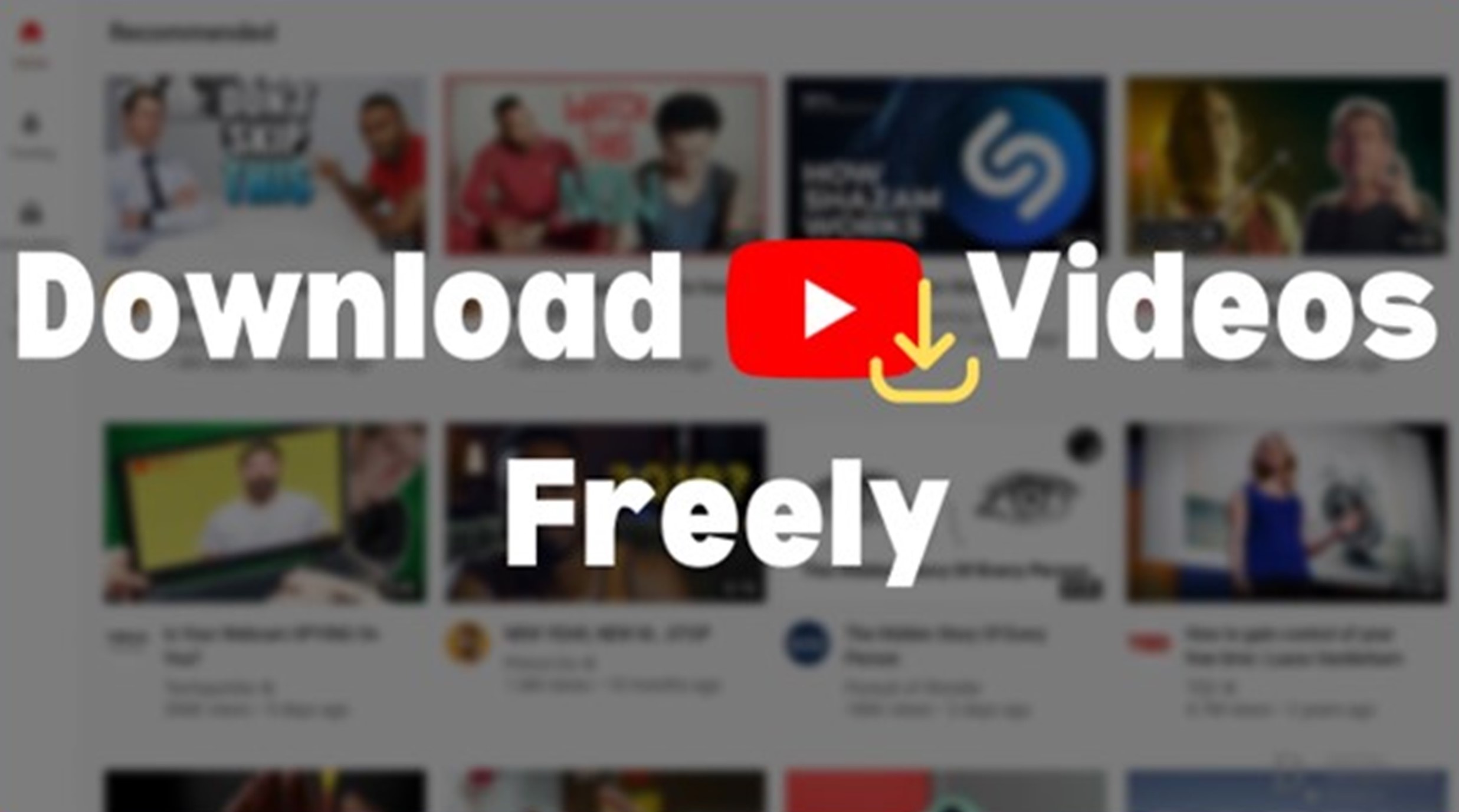 Best YouTube video downloaders to download free YouTube videos