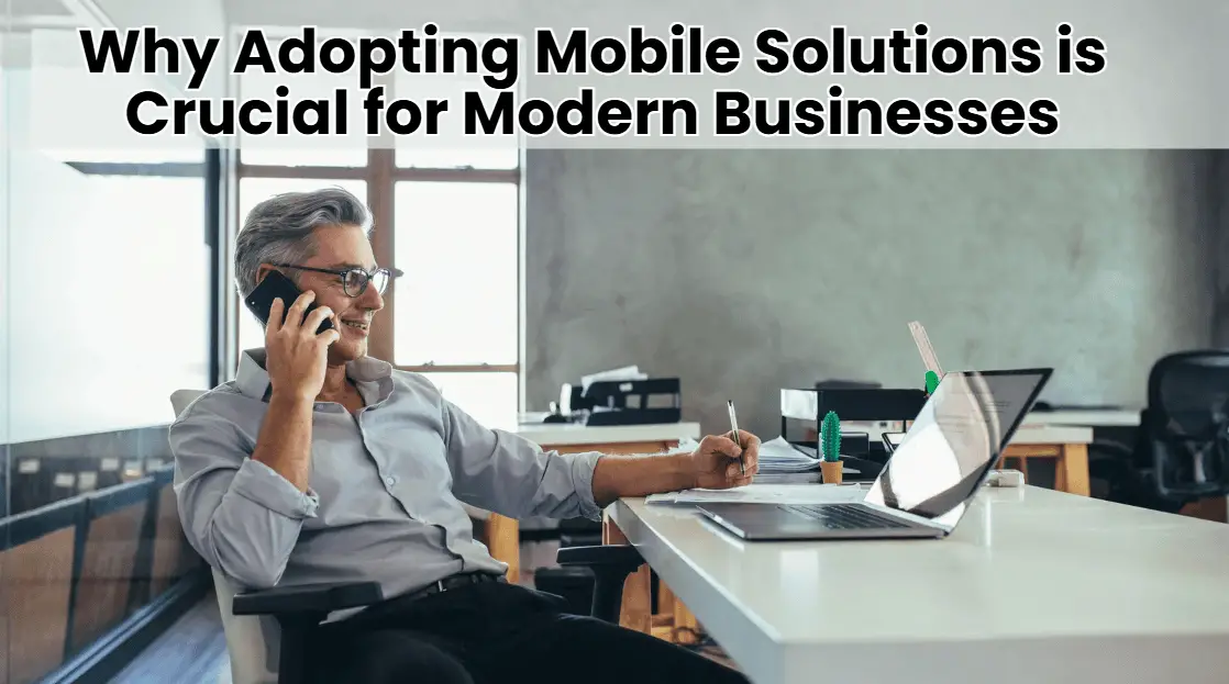 Mobile solution for business